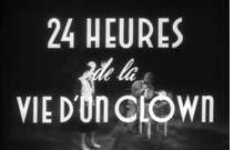 VINGT-QUATRE HEURES DE LA VIE D'UN CLOWN 